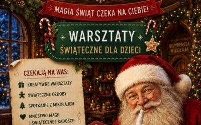 Rezydencja Świętego Mikołaja – poczuj magię Świąt!